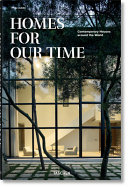 Homes for Our Time  Contemporary Houses Around the World Book PDF