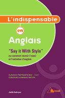 L’Indispensable en anglais « Say it with style »