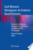 Each Woman   s Menopause  An Evidence Based Resource