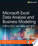 Microsoft Excel Data Analysis and Business Modeling  Office 2021 and Microsoft 365 