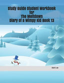 Study Guide Student Workbook for the Meltdown Diary of a Wimpy Kid