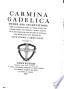 Carmina Gadelica, hymns and incantations, collected and tr. by A. Carmichael PDF Book By Alexander Carmichael