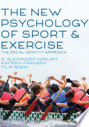 The New Psychology of Sport and Exercise Book