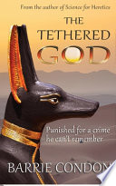 The Tethered God PDF Book By Barrie Condon