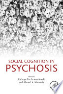 Social Cognition in Psychosis