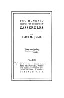Two Hundred Recipes for Cooking in Casseroles
