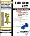 Solid Edge 2021 for Designers  18th Edition Book PDF