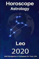 Leo Horoscope & Astrology 2020