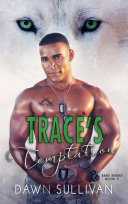 Trace's Temptation