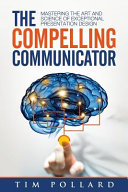 The Compelling Communicator