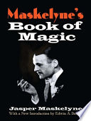 Maskelyne s Book of Magic Book
