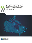 The Innovation System of the Public Service of Canada