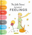 The Little Prince  My Book of Feelings Book