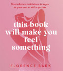 This Book Will Make You Feel Something Book PDF
