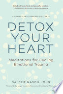 Detox Your Heart Book