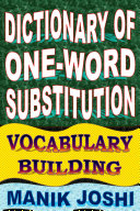 Dictionary of One-word Substitution: Vocabulary Building Pdf/ePub eBook