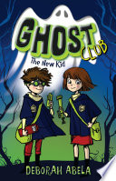 Ghost Club 1  The New Kid