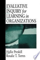 Evaluative Inquiry for Learning in Organizations