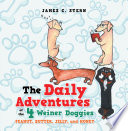 The Daily Adventures of the 4 Weiner Doggies Book