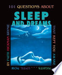 101 Questions about Sleep and Dreams  Revised Edition 