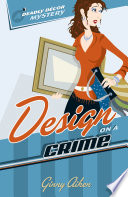 Design on a Crime (Deadly Décor Mysteries Book #1) image