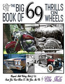 The Big Book of 69 Thrills on Wheels