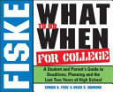 Fiske what to Do when for College, 2005-2006