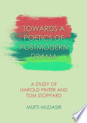 Towards a Poetics of Postmodern Drama