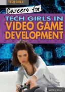 Careers for Tech Girls in Video Game Development