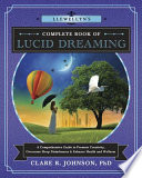 Llewellyn s Complete Book of Lucid Dreaming Book