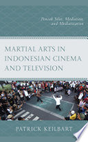 Martial Arts in Indonesian Cinema and Television Book