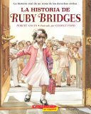 La historia de Ruby Bridges (The Story of Ruby Bridges) Pdf/ePub eBook