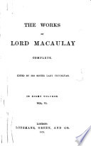 The Works of Lord Macaulay  Critical and historical essays