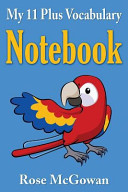 My 11 Plus Vocabulary Notebook