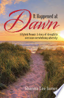 It Happened at Dawn PDF Book By Shanna Lee James