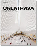 Calatrava  Complete Works 1979 Today Book PDF