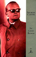 In cold blood ; a true account of a multiple murder and its consequences.