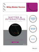 Matter and Interactions  Volume I Book