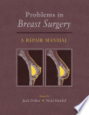 Problems in Breast Surgery Book