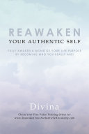 Reawaken Your Authentic Self