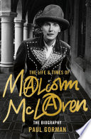 The Life & Times of Malcolm McLaren PDF Book By Paul Gorman