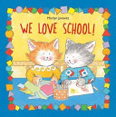 We Love School! Marilyn Janovitz Cover