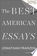 The Best American Essays 2016 Book