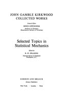 Selected Topics in Statistical Mechanics