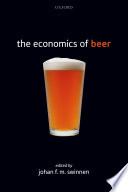 The Economics of Beer PDF Book By Johan F. M. Swinnen