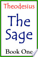 Theodesius The Sage Book One