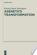 Aseneth s Transformation Book