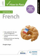 How to Pass National 5 French  Second Edition