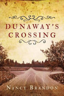 Dunaway s Crossing Book PDF