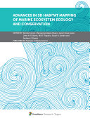 Advances in 3D Habitat Mapping of Marine Ecosystem Ecology and Conservation